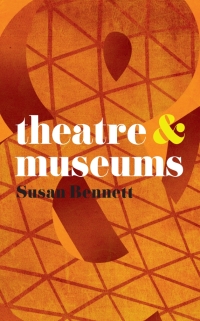 Cover image: Theatre and Museums 1st edition 9780230580206