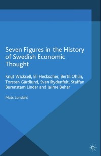 Cover image: Seven Figures in the History of Swedish Economic Thought 9781349671106