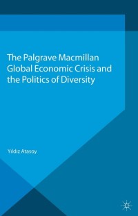 Omslagafbeelding: Global Economic Crisis and the Politics of Diversity 9781137293671