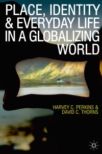 Imagen de portada: Place, Identity and Everyday Life in a Globalizing World 1st edition 9780230575905