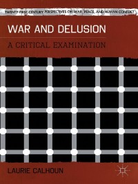 Omslagafbeelding: War and Delusion 9781137294623