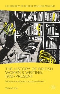 Titelbild: The History of British Women's Writing, 1970-Present 9781137294807