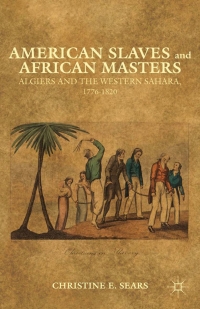Imagen de portada: American Slaves and African Masters 9781137268662