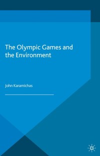Cover image: The Olympic Games and the Environment 9780230228610