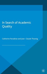 Cover image: In Search of Academic Quality 9781137298287