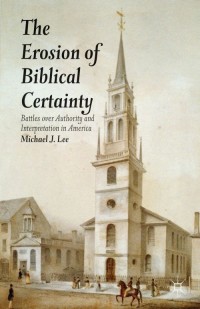 Imagen de portada: The Erosion of Biblical Certainty 9781137299659