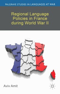 Cover image: Regional Language Policies in France during World War II 9781137300157