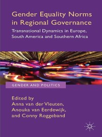 Omslagafbeelding: Gender Equality Norms in Regional Governance 9781137301444