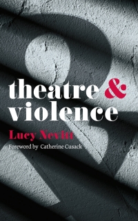 صورة الغلاف: Theatre and Violence 1st edition 9781137302274