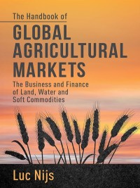 Cover image: The Handbook of Global Agricultural Markets 9781137302335