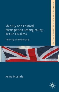 Imagen de portada: Identity and Political Participation Among Young British Muslims 9781137302526