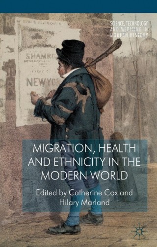 Cover image: Migration, Health and Ethnicity in the Modern World 9781137303226