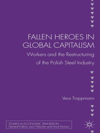 Cover image: Fallen heroes in global capitalism 9781137303646