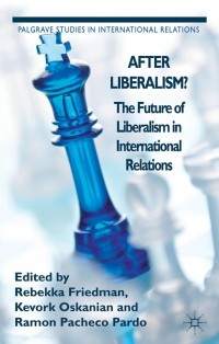Imagen de portada: After Liberalism? 9781137303752