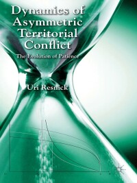 Omslagafbeelding: Dynamics of Asymmetric Territorial Conflict 9781137303981