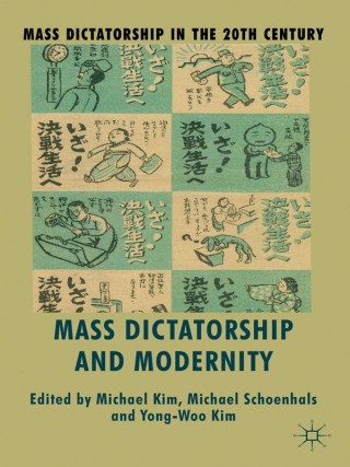 Imagen de portada: Mass Dictatorship and Modernity 9781137304322
