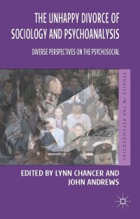 Imagen de portada: The Unhappy Divorce of Sociology and Psychoanalysis 9781137304568
