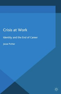 Cover image: Crisis at Work 9781137305428