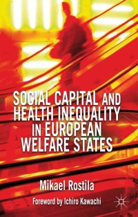 Imagen de portada: Social Capital and Health Inequality in European Welfare States 9781349332892
