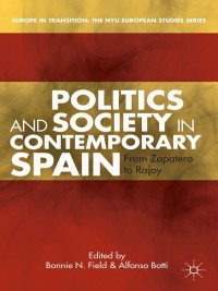 Omslagafbeelding: Politics and Society in Contemporary Spain 9781137306616