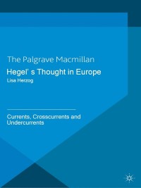 Imagen de portada: Hegel's Thought in Europe 9781349456369