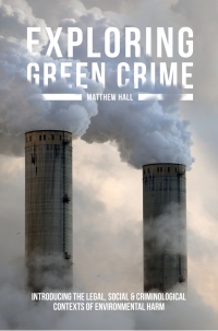 Cover image: Exploring Green Crime 1st edition 9781137310217