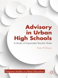 Imagen de portada: Advisory in Urban High Schools 9781137311252