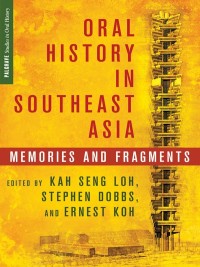 Cover image: Oral History in Southeast Asia 9781137311665