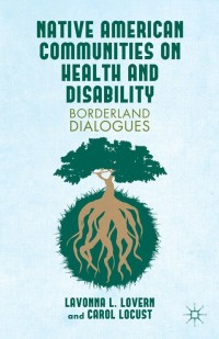 Cover image: Native American Communities on Health and Disability 9781137308603