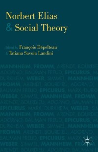 Omslagafbeelding: Norbert Elias and Social Theory 9781137312105