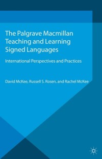 Titelbild: Teaching and Learning Signed Languages 9781137312488