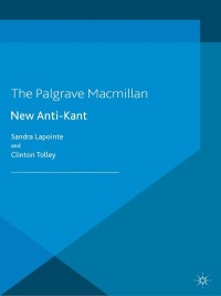 Cover image: The New Anti-Kant 9780230291119