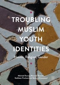 Omslagafbeelding: Troubling Muslim Youth Identities 9780230348370