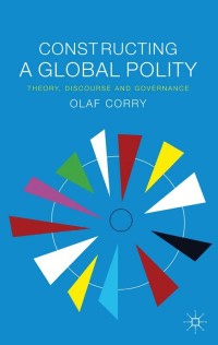 Imagen de portada: Constructing a Global Polity 9780230238756