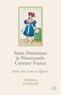 Titelbild: Saint-Simonians in Nineteenth-Century France 9780230574731