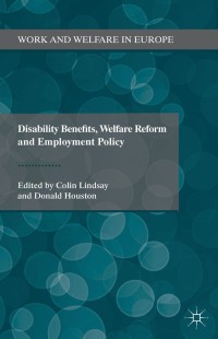 Immagine di copertina: Disability Benefits, Welfare Reform and Employment Policy 9780230349940