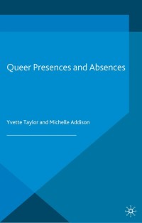 Imagen de portada: Queer Presences and Absences 9780230302549