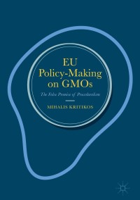 صورة الغلاف: EU Policy-Making on GMOs 9780230299948