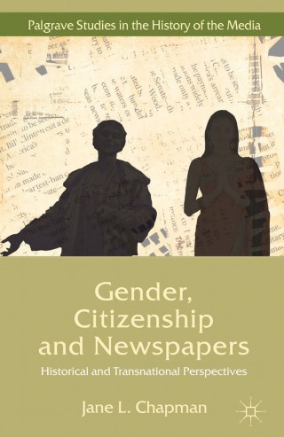 Omslagafbeelding: Gender, Citizenship and Newspapers 9780230232440