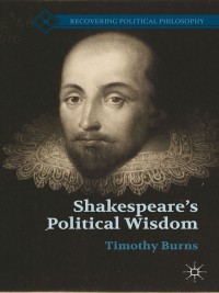 Cover image: Shakespeare’s Political Wisdom 2nd edition 9781137320858