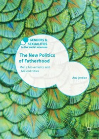 Immagine di copertina: The New Politics of Fatherhood 9781349595938