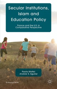 Cover image: Secular Institutions, Islam and Education Policy 9780230284203