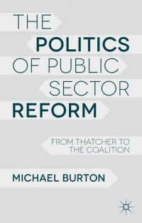 Omslagafbeelding: The Politics of Public Sector Reform 9780230363649