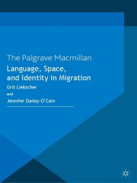 Titelbild: Language, Space and Identity in Migration 9780230291010