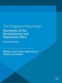 Imagen de portada: Narratives of the Revolutionary and Napoleonic Wars 9780230275430