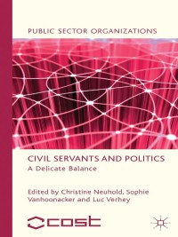 Titelbild: Civil Servants and Politics 9780230304833