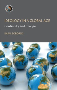 Imagen de portada: Ideology in a Global Age 9780230336940