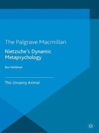 Cover image: Nietzsche's Dynamic Metapsychology 9780230303287
