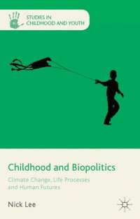 Imagen de portada: Childhood and Biopolitics 9780230252271
