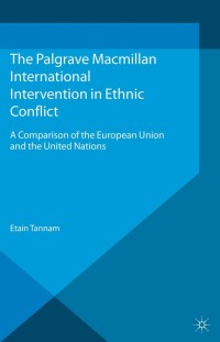 Cover image: International Intervention in Ethnic Conflict 9780230273351